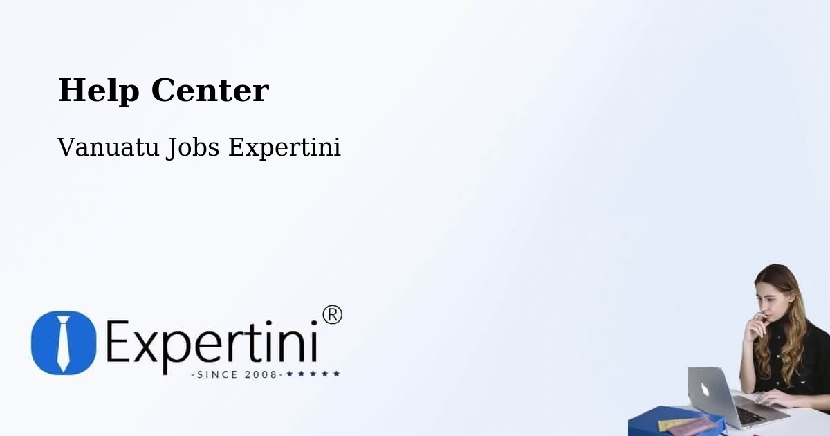 Help Center – Port Olry - Vanuatu Jobs Expertini